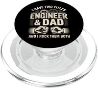 I Have Two Titles Engineer And Dad And I Rock Them Both PopSockets PopGrip for MagSafe