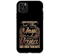 I Have Two Titles Mom And Nana Leopard Case for iPhone 11 Pro Max