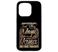 I Have Two Titles Mom And Nana Leopard Case for iPhone 15 Pro