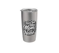 I Have Two Titles Mom and Nana Stainless Steel Insulated Tumbler