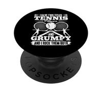I have two titles Tennis Player and Grumpy - Funny Tennis PopSockets Adhesive PopGrip