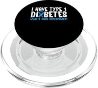 I Have Type 1 Diabetes Whats Your Superpower? PopSockets PopGrip for MagSafe