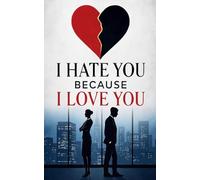 I have you because i love you