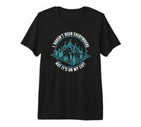 I Haven't Been Everywhere But It's On My List Backpacking Premium T-Shirt