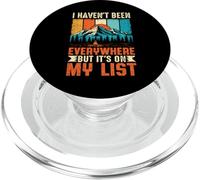 I Haven't Been Everywhere But It's On My List Hiking Travel PopSockets PopGrip for MagSafe