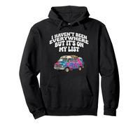 I Haven't Been Everywhere But It's On My List Hippy Van Life Pullover Hoodie