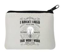 I Haven't Failed I've Just Found 10000 Ways That Don't Work Thomas Edison Neoprene Coin Purse Pouch 10x11cm White