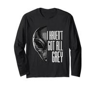 I Haven't Got All Grey Funny Alien Pun Sci-Fi Long Sleeve T-Shirt