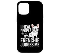 I Heal People My Frenchie Judges Me Nurse Case for iPhone 12/12 Pro