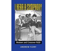 I Hear a Symphony: Motown and Crossover R&B (Tracking Pop)