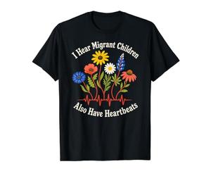 I Hear Migrant Children Also Have Heartbeats Human Rights Value Graphic T-Shirt, Men, Black, M