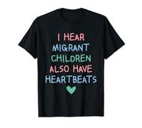 I Hear Migrant Children Also Have Heartbeats Human Rights Value Graphic T-Shirt, Men, Black, S
