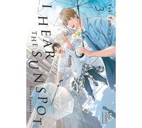I Hear the Sunspot: Four Seasons Volume 3 (I Hear the Sunspot: Four Seasons Series)