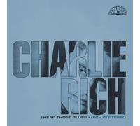 I Hear Those Blues: Rich In Stereo (Remastered 2023)
