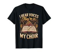 I Hear Voices They're in My Choir Conductor Value Graphic T-Shirt