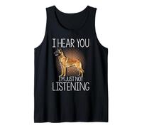 I Hear You I'm JUST NOT Listening Belgian Malinois Humor Tank Top