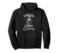 I HEAR YOU I'M JUST NOT Listening Funny Dog Lover Pullover Hoodie