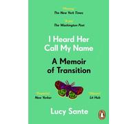 I Heard Her Call My Name: A New York Times Best Book of 2024