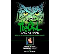 I Heard the Owl Call My Name