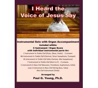 I Heard the Voice of Jesus Say: Instrumental Solo with Organ Accompaniment