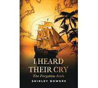 I heard Their Cry: The Forgotten Souls