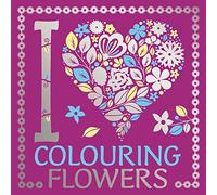 I Heart Colouring Flowers