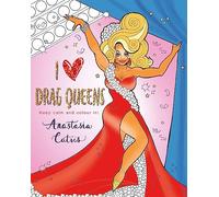 I Heart Drag Queens: Perfect fun for if you're stuck indoors!