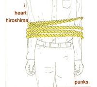 I Heart Hiroshima - Punks