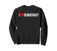 I HEART LOVE DEMOCRACY Sweatshirt