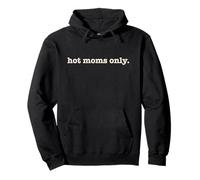 I Heart Moms But I Especially Love Hot Mums Pullover Hoodie