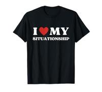 I Heart My SituationShip Text - Cute I Love My Situationship T-Shirt