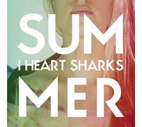 I HEART SHARKS Summer CD NEW