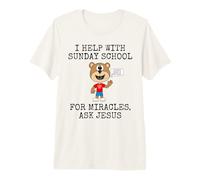 I Help with Sunday School for Miracles Ask Jesus, Kids Work Premium T-Shirt