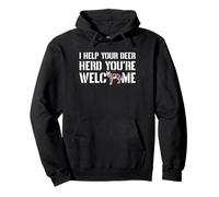 I Help Your Deer Herd Youre Welcome Coyote Hunting Pullover Hoodie