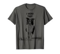 I Herd That Funny Border Collie Dog Lover T-Shirt
