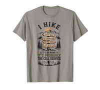 I Hike for Cell Service Funny Mountain Hiker Trekking T-Shirt