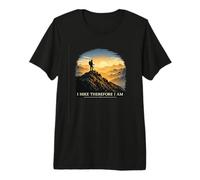 I Hike Therefore I Am Mountain Sunset Hiker Philosophy Premium T-Shirt