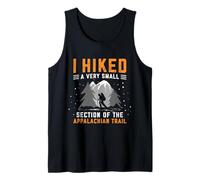 I Hiked A Very Small Section of The Appalachian Trail Tank Top