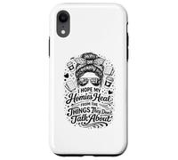 I Hope My Homies Heal from The Things They Don't Talk About Case for iPhone XR