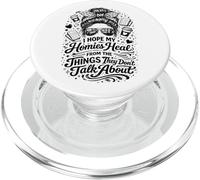 I Hope My Homies Heal from The Things They Don't Talk About PopSockets PopGrip for MagSafe