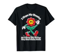 I Hope My Homies Heal from The Things They Dont Talk About T-Shirt