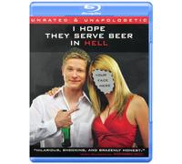 I Hope They Serve Beer in Hell