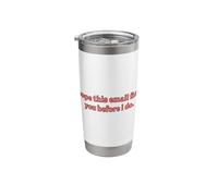 I Hope This Email Finds You Before I Do Funny Stainless Steel Insulated Tumbler