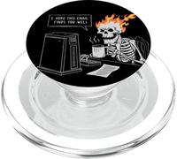I Hope This Email Finds You Well Funny Office Skeleton PopSockets PopGrip for MagSafe