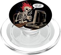 I Hope This Email Finds You Well Funny Work Meme Skeleton PopSockets PopGrip for MagSafe