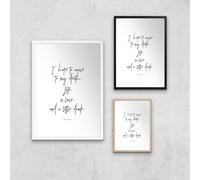 I Hope To Arrive At My Death Giclee Art Print - A2 - Wooden Frame