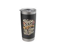 I Hope You Heal from The Things You Don't Talk About |- Stainless Steel Insulated Tumbler