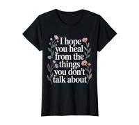 I Hope You Heal from The Things You Don't Talk About |- Value Graphic T-Shirt, Women, Black, XS