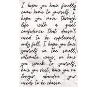 I Hope You...Journal: 120 Pages For A Soft Place To Land While You Return To Yourself