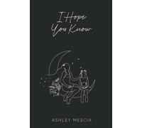 I Hope You Know